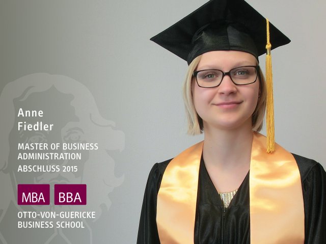Anne Fiedler (BBA/MBA, Abschluss 2015)